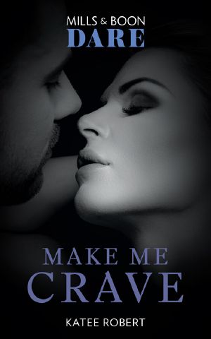 [Make Me 02] • Make Me Crave